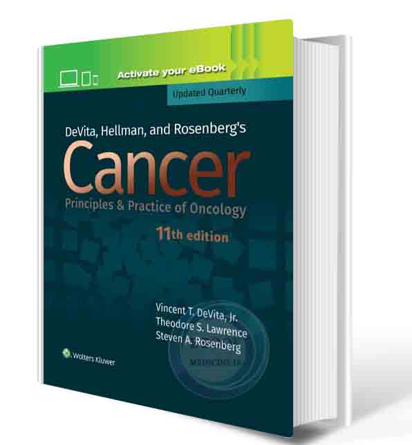 دانلود کتاب DeVita, Hellman, and Rosenberg's Cancer: Principles & Practice of Oncology (Cancer Principles and Practice of Oncology) 11th Edition 2018 (ORIGINAL PDF)  