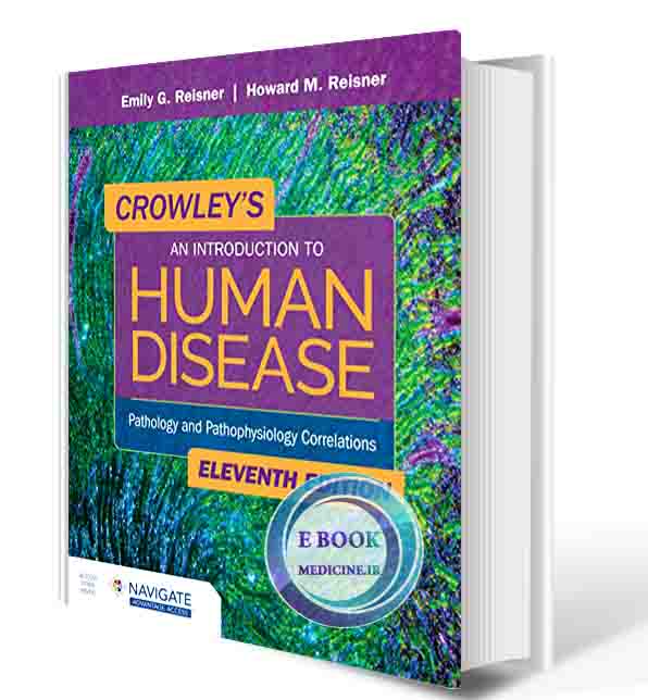 دانلود کتاب Crowley's An Introduction to Human Disease: Pathology and Pathophysiology Correlations: Pathology and Pathophysiology Correlations 11th Edition2021 (ORIGINAL PDF)