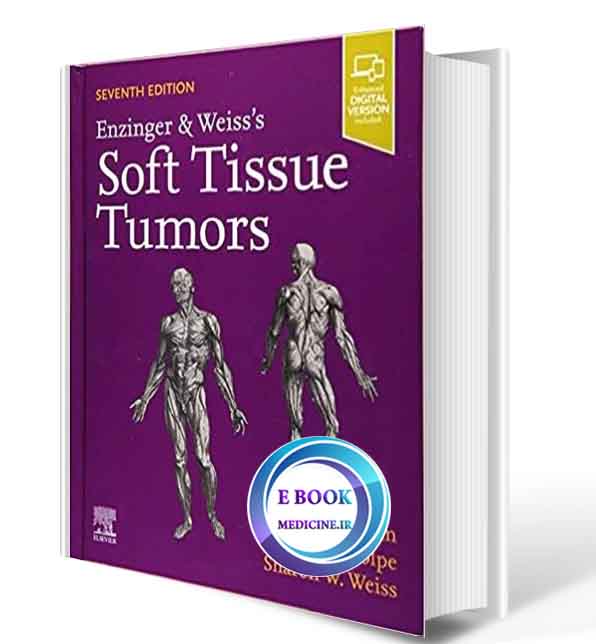 دانلود کتاب Enzinger and Weiss's Soft Tissue Tumors2020(ORIGINAL PDF)