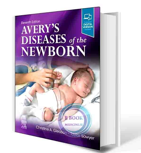 دانلود کتاب Avery's Diseases of the Newborn 11th Edition 2024 (ORIGINAL PDF)