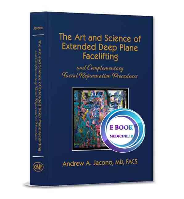 دانلود کتابThe ART and Science of Extended deep plane facelifting   2021 ( High quality scanned pdf+Video's)