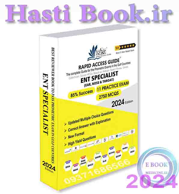 کتاب آزمون پرومتریک تخصصی گوش و حلق و بینی ENT Specialist Book | Prometric Exam Questions – 2024